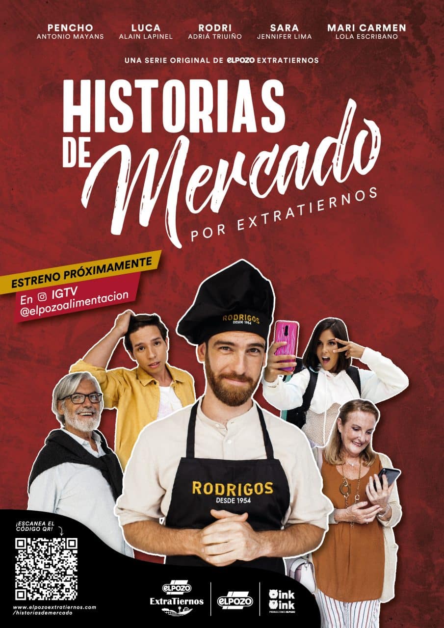 Extratiernos ElPozo lanza ‘Historias de Mercado’, su primera miniserie