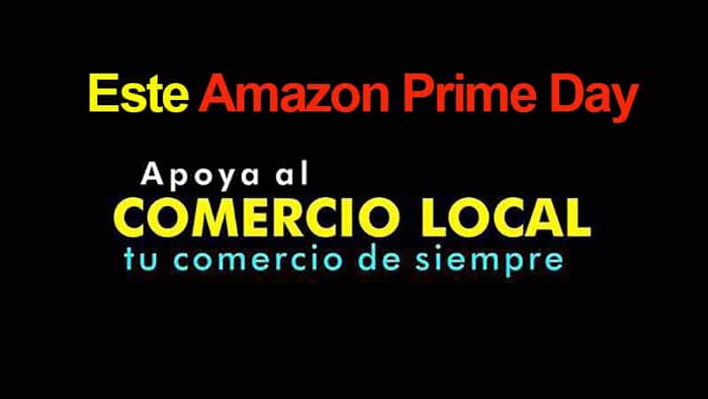 Este Amazon Prime Day, apoya al comercio local