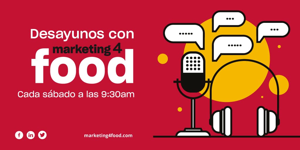 Estrenamos «Los Desayunos con Marketing4food» un podcast semanal