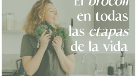+Brócoli lanza la campaña «El brócoli en todas las etapas de la vida» para promover su consumo en la edad adulta